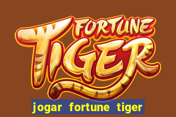 jogar fortune tiger 2 demo